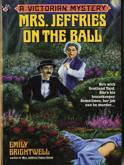 Title details for Mrs. Jeffries on the Ball by Emily Brightwell - Available